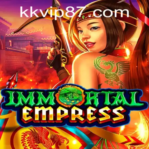 The Enchanting World of ImmortalEmpress: Unveiling Mysteries through KKVIP.COM