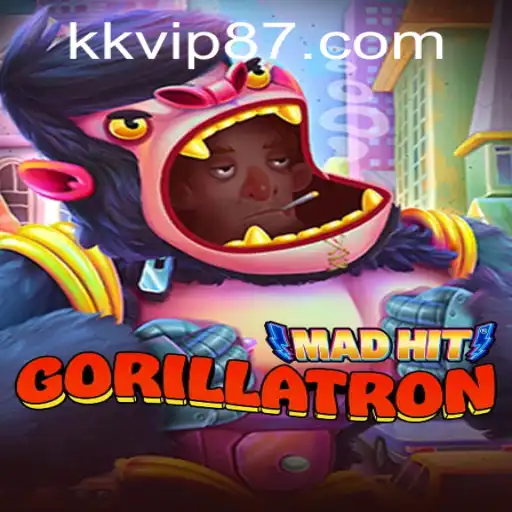 Discovering the Thrills of MadHitGorillatron with KKVIP.COM